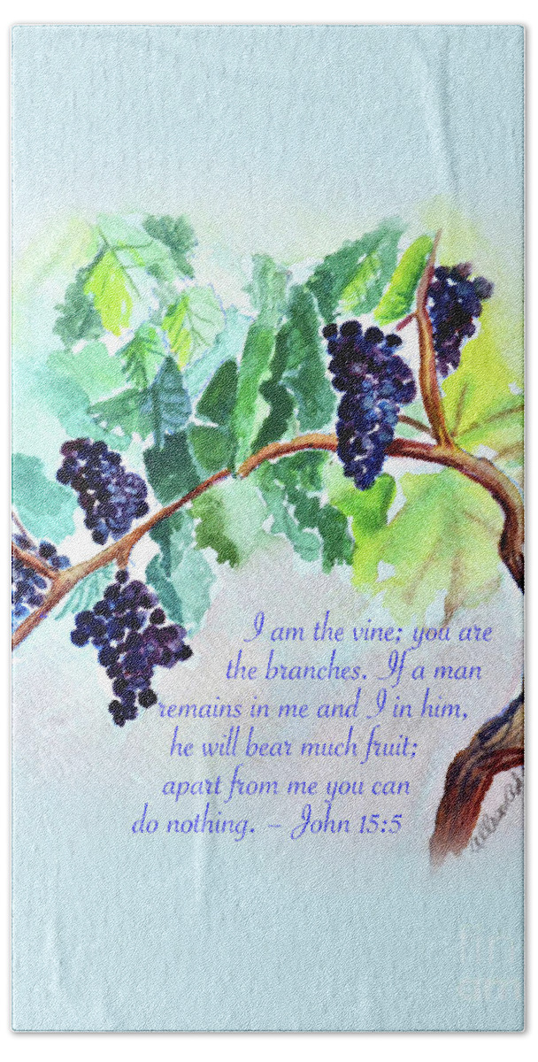 Vine Bath Towel featuring the painting Vine and Branch with Scripture - vertical by Allison Ashton