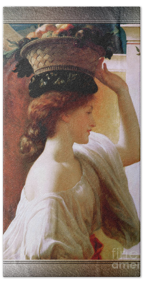 https://render.fineartamerica.com/images/rendered/default/flat/bath-towel/images/artworkimages/medium/3/a-girl-with-a-basket-of-fruit-by-lord-frederic-leighton-xzendor7.jpg?&targetx=-93&targety=0&imagewidth=663&imageheight=952&modelwidth=476&modelheight=952&backgroundcolor=98794E&orientation=0&producttype=bathtowel-32-64