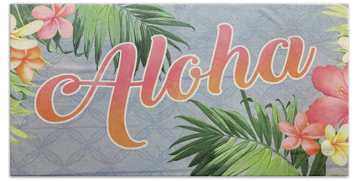 Andrea Callaway Aloha Flowers Sign Colorful Hand Towel featuring the photograph Aloha by Andrea Callaway