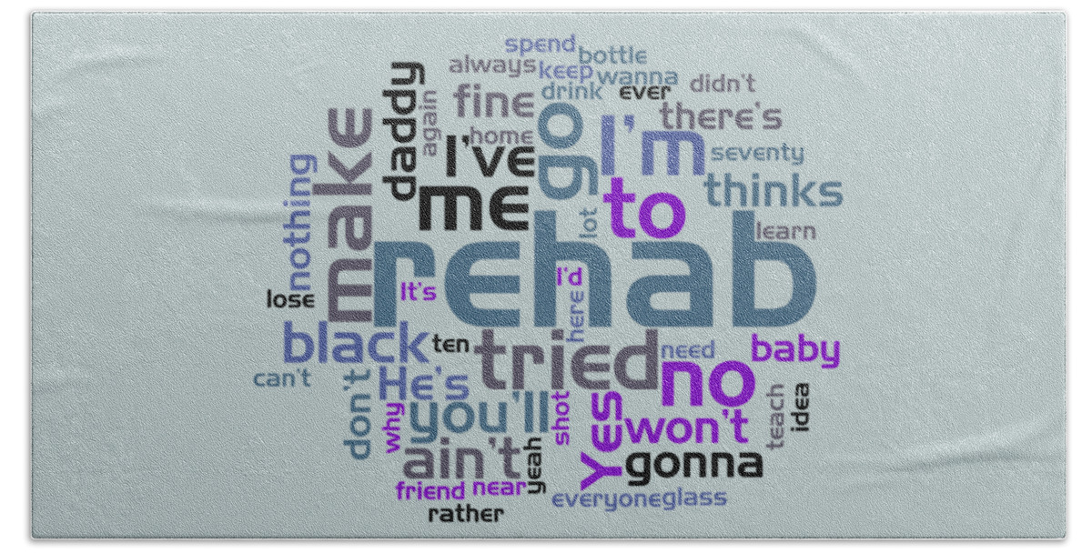 Rehab Song Lyrics Bath Sheet featuring the digital art Amy Winehouse - Rehab Lyrical Cloud by Susan Maxwell Schmidt
