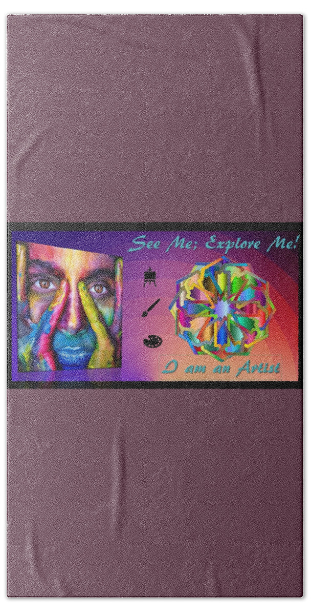 Art Bath Towel featuring the mixed media An Artist in Many Colors by Nancy Ayanna Wyatt