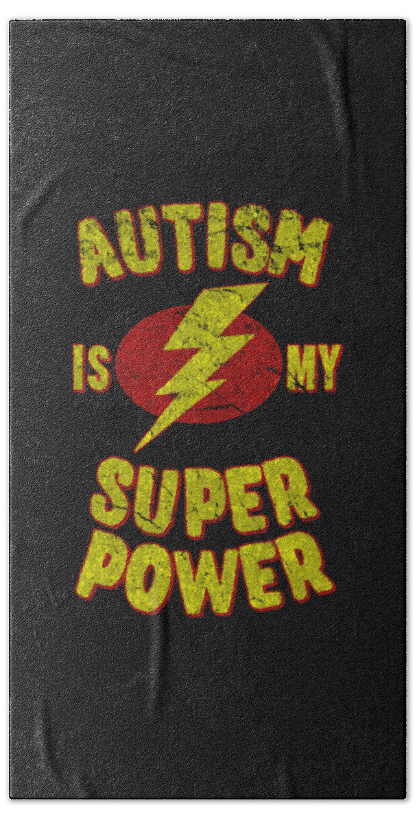 Autism Bath Towel featuring the digital art Autism Is My Superpower Retro by Flippin Sweet Gear