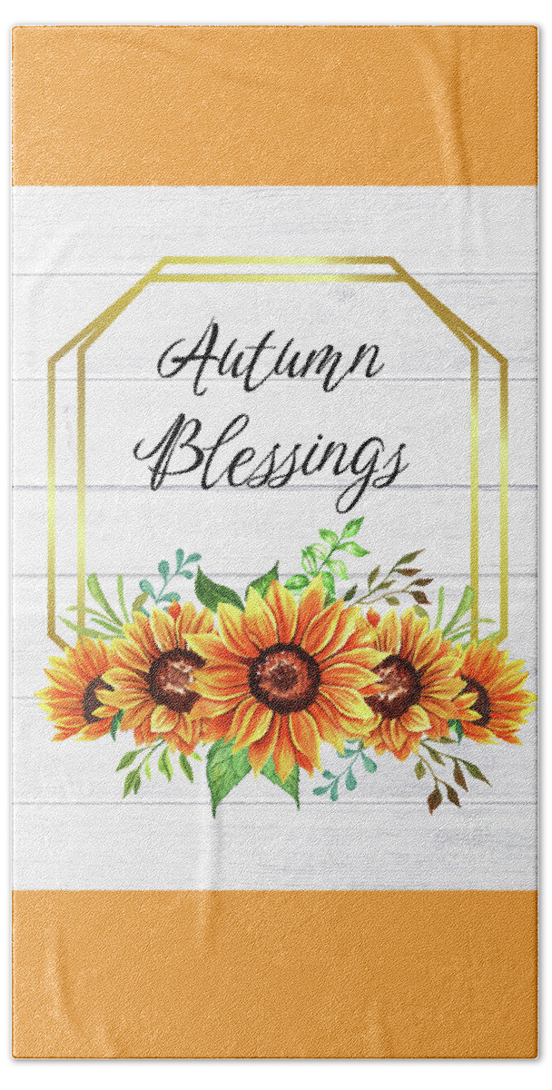 Sunflowers Bath Towel featuring the painting Autumn Blessings by Tina LeCour