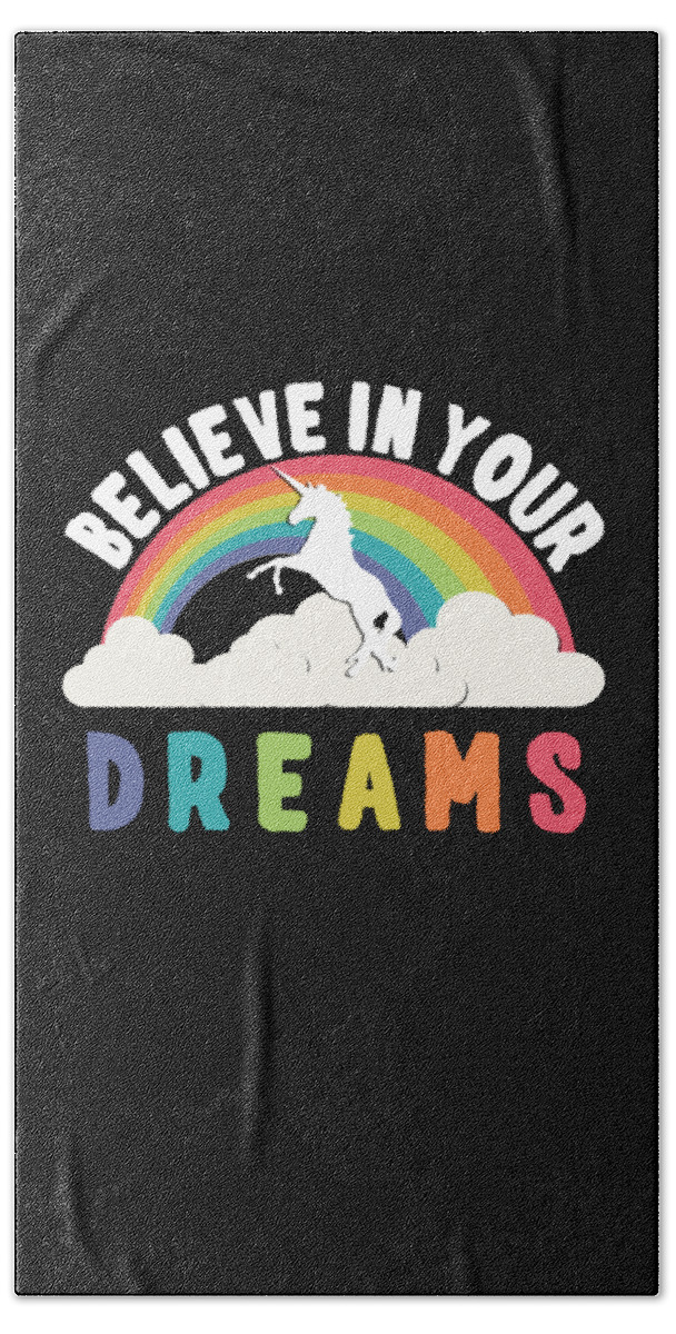 Funny Hand Towel featuring the digital art Believe In Your Dreams by Flippin Sweet Gear