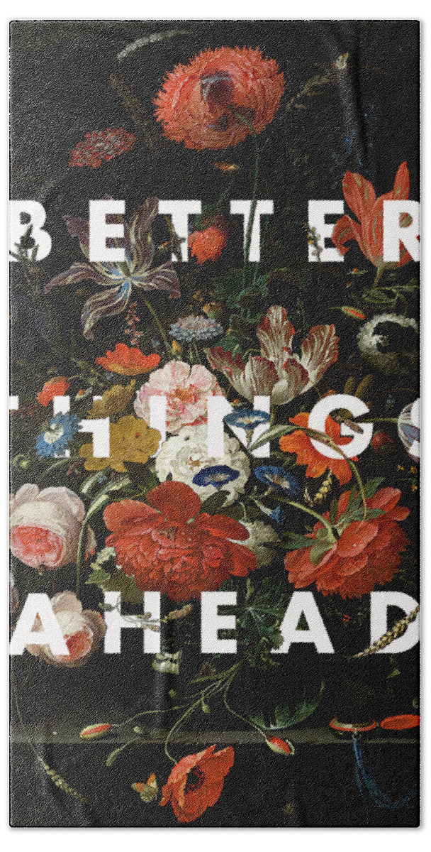 Better Things Ahead Print Bath Towel featuring the digital art Better Things Ahead by Georgia Clare