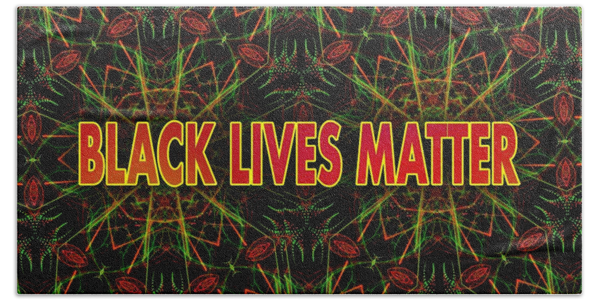 Message Hand Towel featuring the photograph BLACK LIVES MATTER - Pan-African by Judy Kennedy