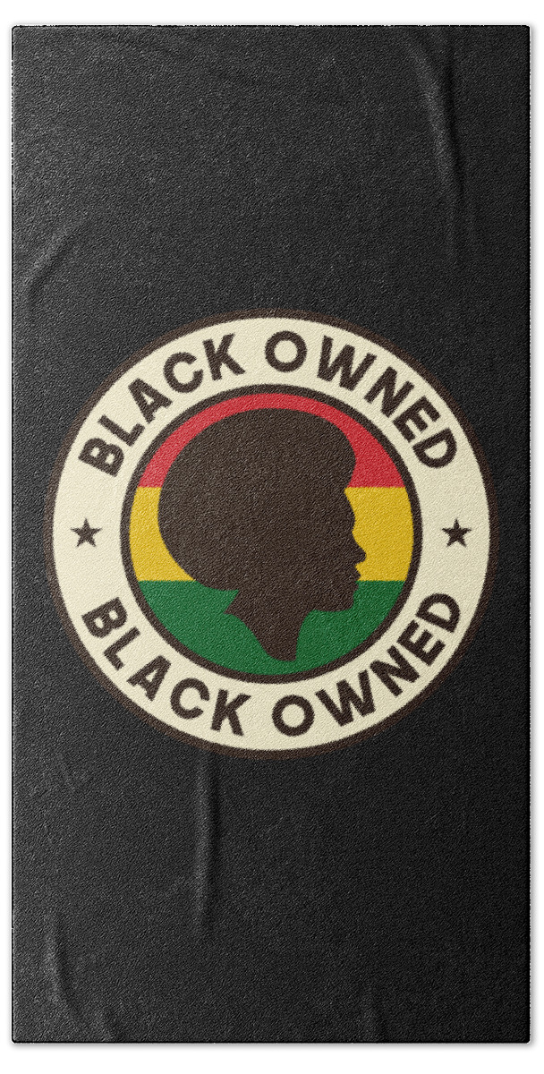 Cool Bath Towel featuring the digital art Black Owned Black History Month by Flippin Sweet Gear