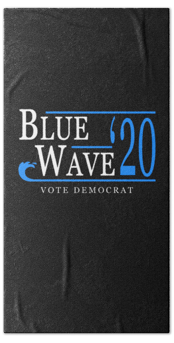 Democrat Bath Towel featuring the digital art Blue Wave 2020 by Flippin Sweet Gear
