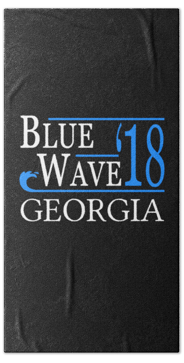 Election Hand Towel featuring the digital art Blue Wave GEORGIA Vote Democrat by Flippin Sweet Gear