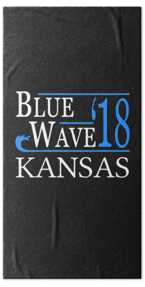 Election Bath Towel featuring the digital art Blue Wave KANSAS Vote Democrat by Flippin Sweet Gear