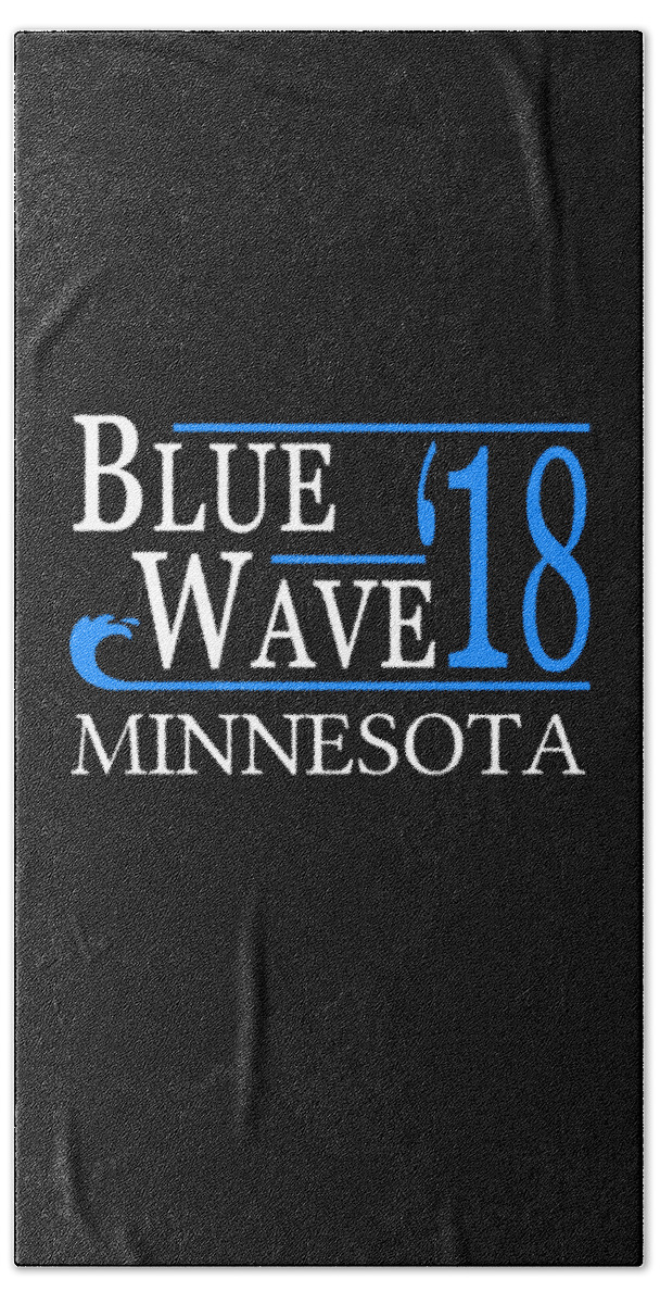 Election Bath Towel featuring the digital art Blue Wave MINNESOTA Vote Democrat by Flippin Sweet Gear