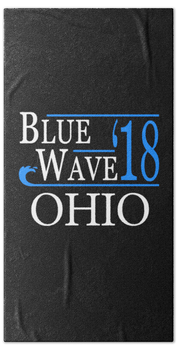Election Bath Towel featuring the digital art Blue Wave OHIO Vote Democrat by Flippin Sweet Gear