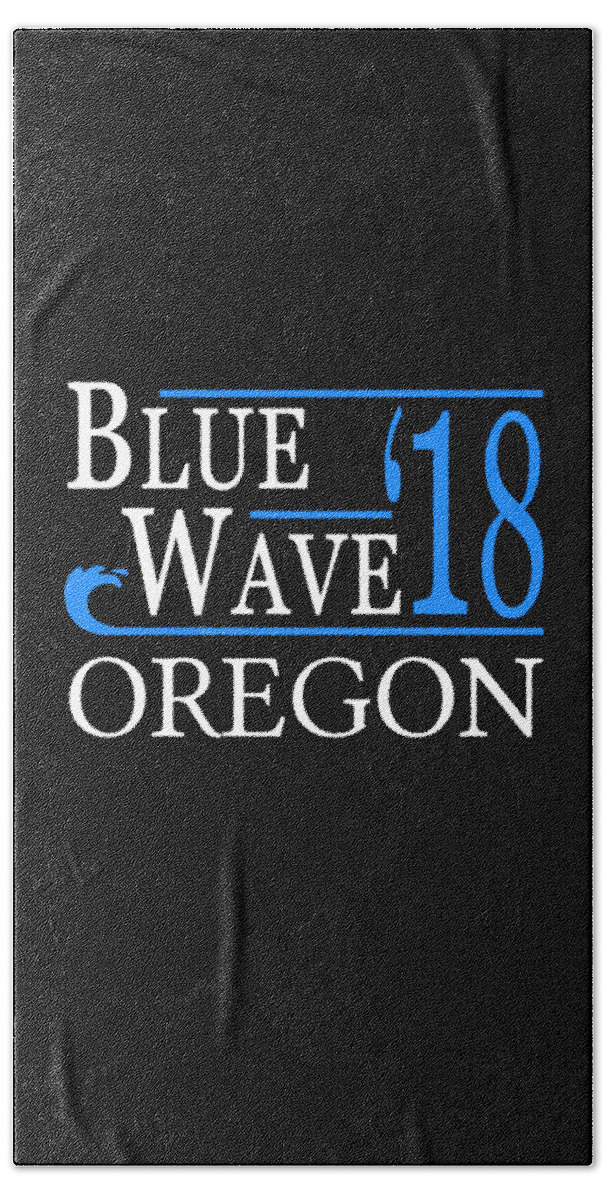 Election Hand Towel featuring the digital art Blue Wave OREGON Vote Democrat by Flippin Sweet Gear