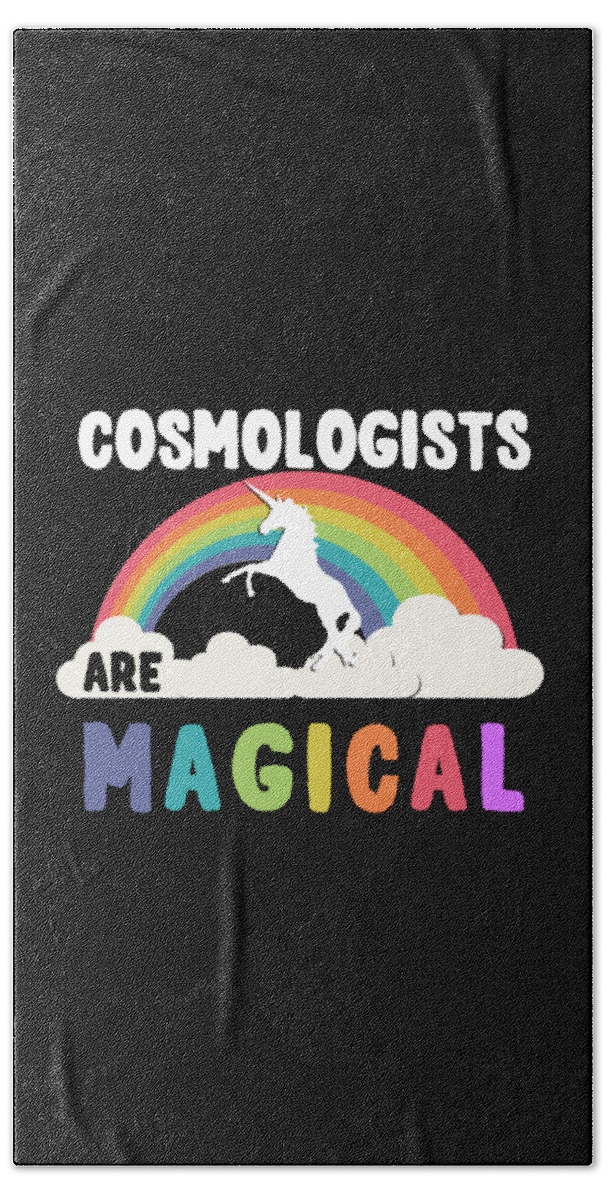 Funny Hand Towel featuring the digital art Cosmologists Are Magical by Flippin Sweet Gear