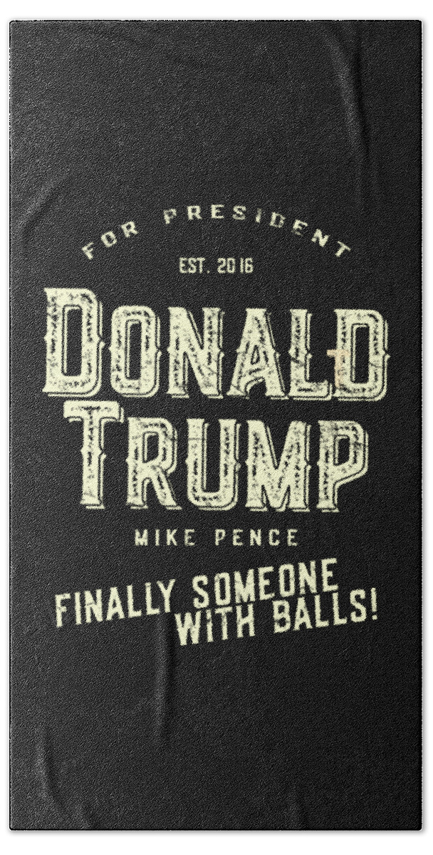 Funny Hand Towel featuring the digital art Donald Trump Mike Pence 2016 Retro by Flippin Sweet Gear