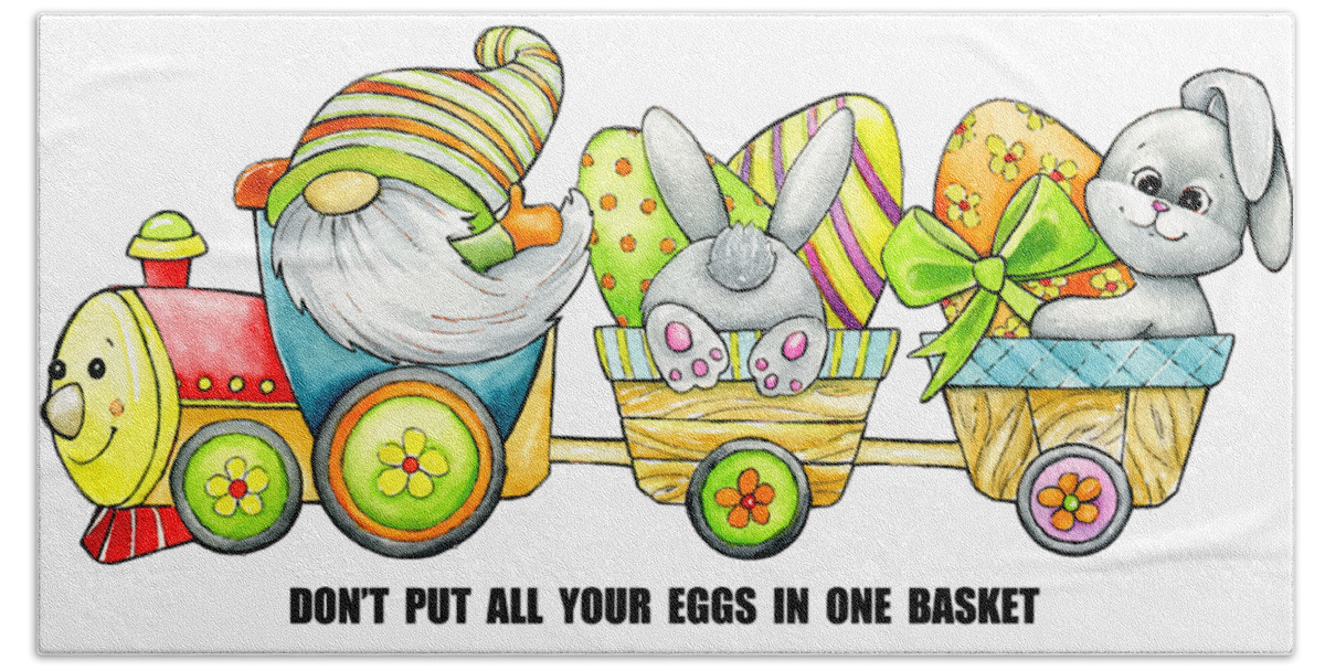 Eater Bath Towel featuring the painting Dont Put All Your Eggs In One Basket by Miki De Goodaboom