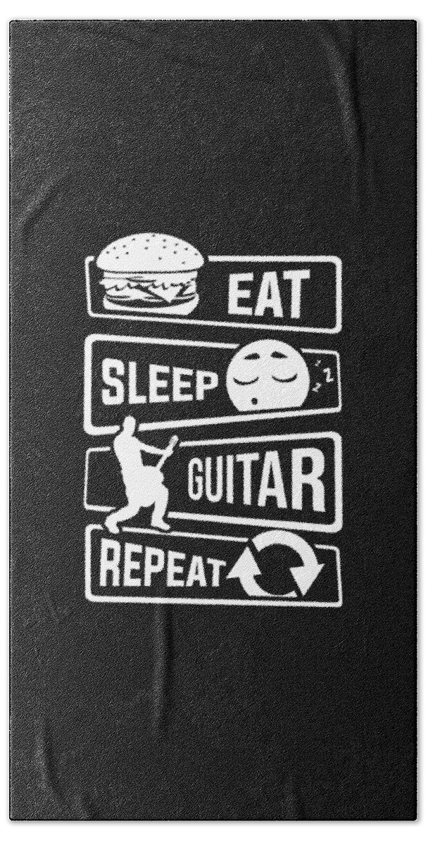 Music Hand Towel featuring the digital art Eat Sleep Guitar Repeat String Music Instrument by Mister Tee