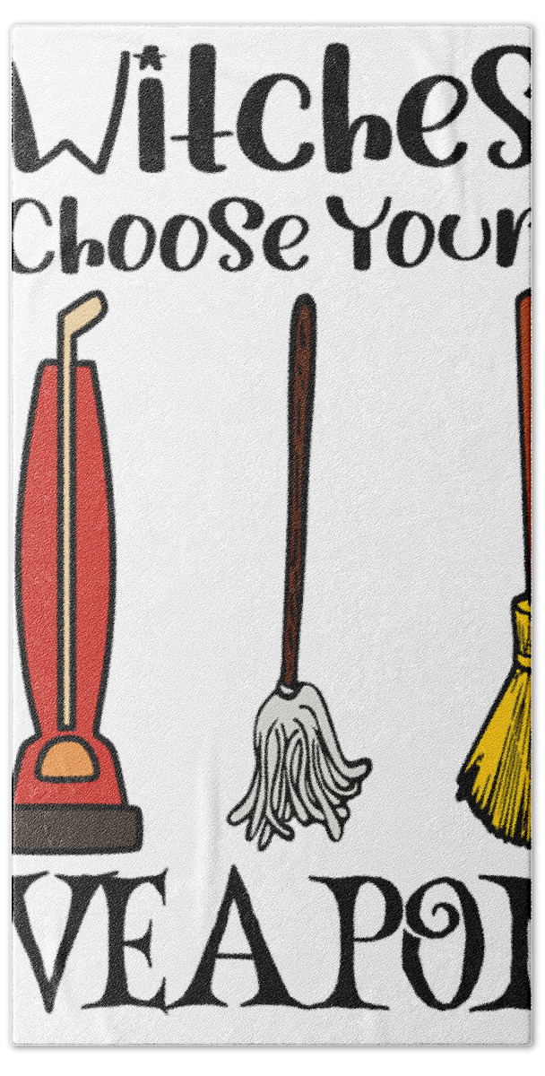https://render.fineartamerica.com/images/rendered/default/flat/bath-towel/images/artworkimages/medium/3/fun-witch-pun-witches-choose-your-weapon-amusing-designco-transparent.png?&targetx=-158&targety=0&imagewidth=793&imageheight=952&modelwidth=476&modelheight=952&backgroundcolor=ffffff&orientation=0&producttype=bathtowel-32-64