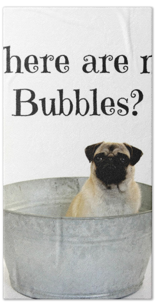Funny Dog Decor Quote Bath Towel by Diane Palmer - Fine Art America