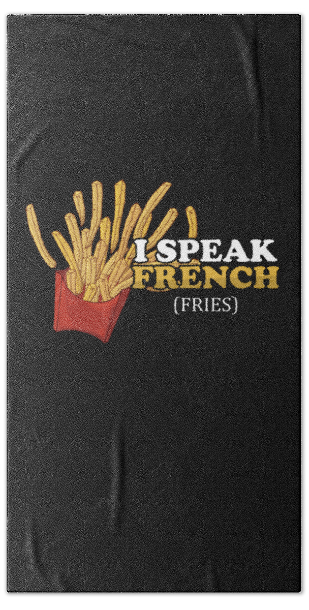 https://render.fineartamerica.com/images/rendered/default/flat/bath-towel/images/artworkimages/medium/3/funny-foodies-food-lovers-finger-chips-potato-gift-i-speak-french-fries-thomas-larch-transparent.png?&targetx=0&targety=190&imagewidth=476&imageheight=571&modelwidth=476&modelheight=952&backgroundcolor=000000&orientation=0&producttype=bathtowel-32-64