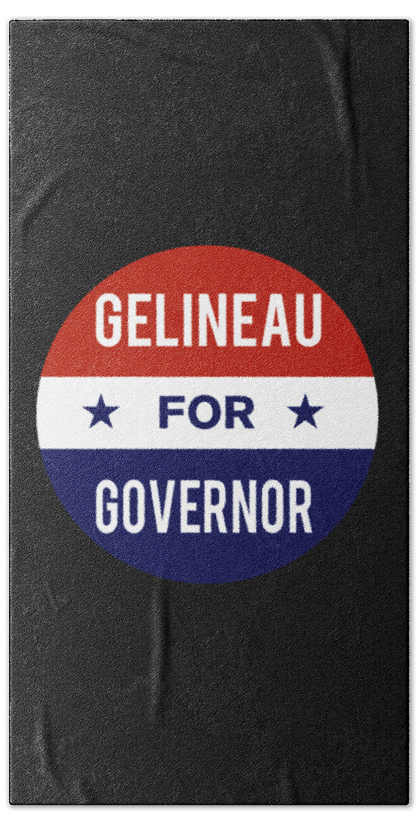 Election Bath Towel featuring the digital art Gelineau For Governor by Flippin Sweet Gear