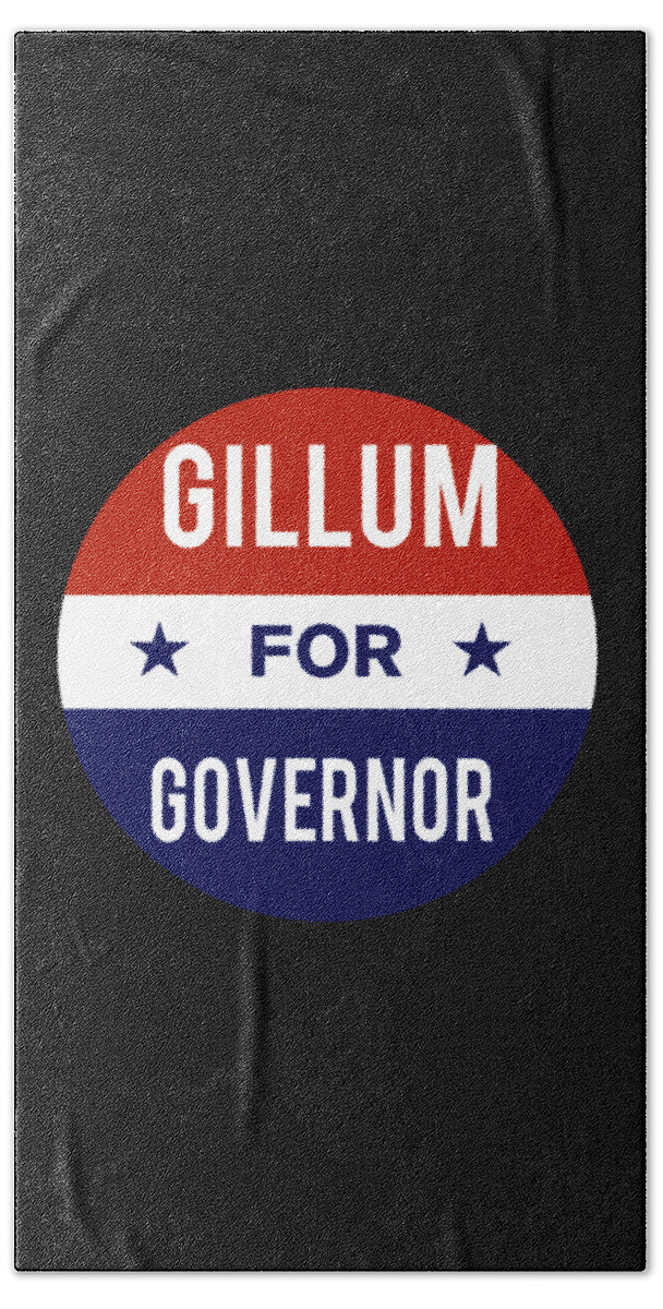 Election Bath Towel featuring the digital art Gillum For Governor by Flippin Sweet Gear