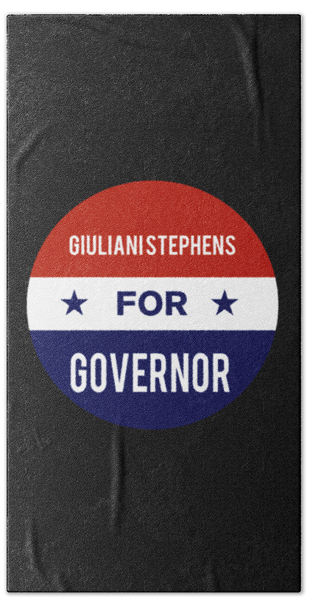 Election Bath Towel featuring the digital art Giuliani Stephens For Governor by Flippin Sweet Gear