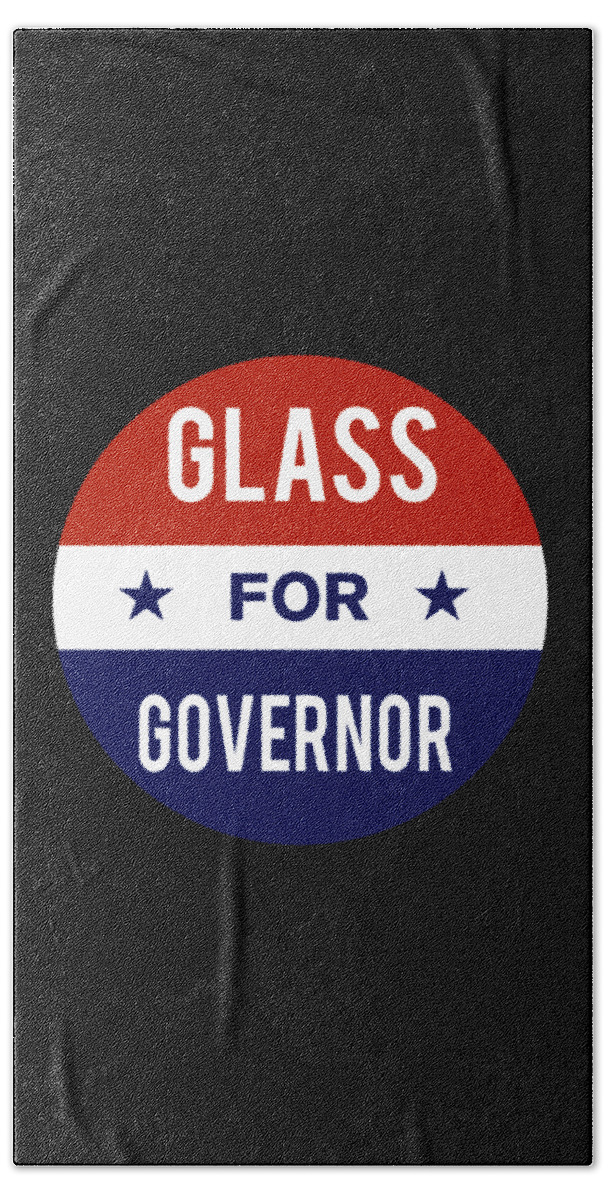 Election Bath Towel featuring the digital art Glass For Governor by Flippin Sweet Gear