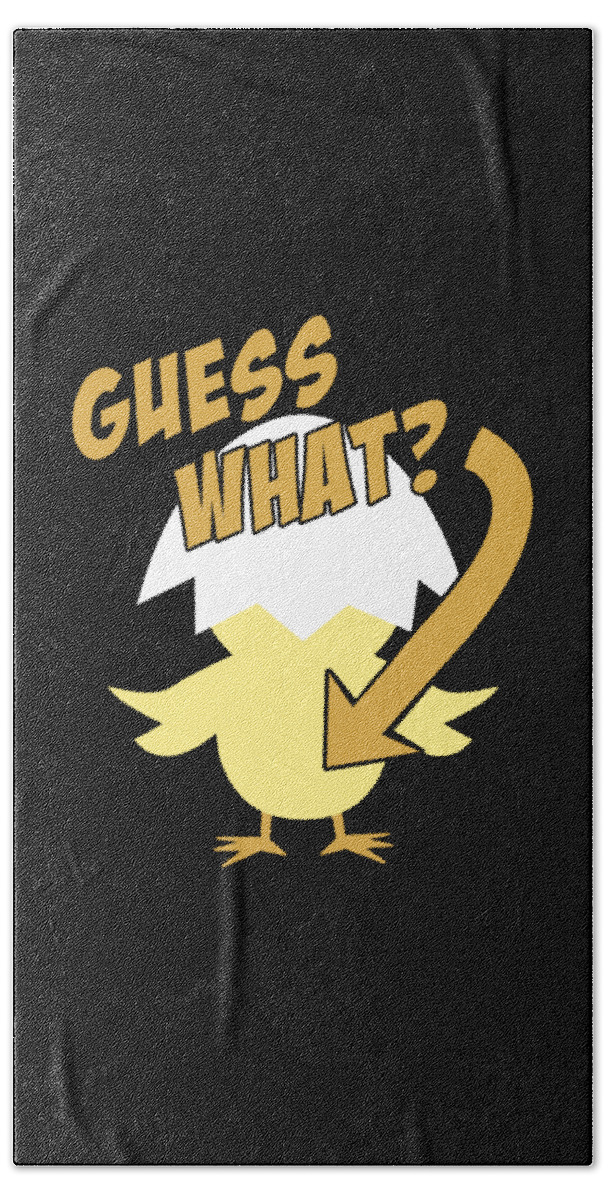Cool Bath Towel featuring the digital art Guess What Chicken Butt Funny by Flippin Sweet Gear