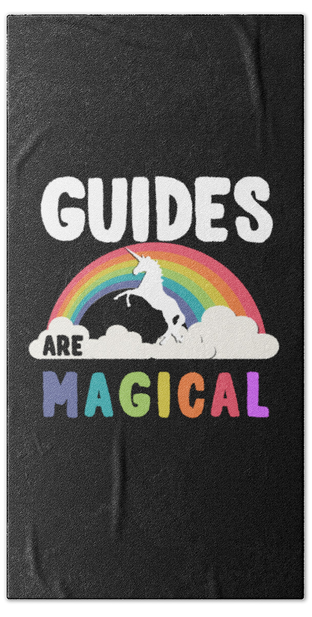 Funny Hand Towel featuring the digital art Guides Are Magical by Flippin Sweet Gear