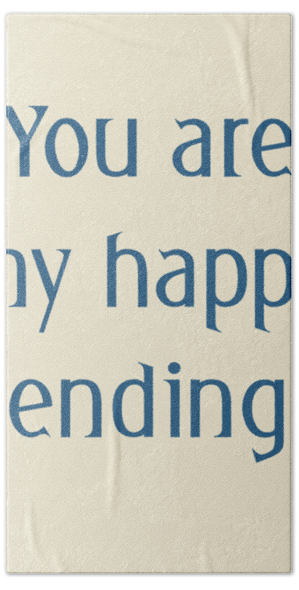 You Are My Happy Ending Hand Towel featuring the digital art Happy Ending In Blue by Madame Memento