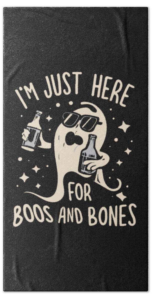 Halloween Hand Towel featuring the digital art Im Just Here For Boos and Bones by Flippin Sweet Gear