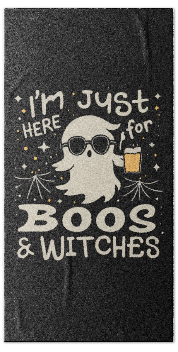 Halloween Hand Towel featuring the digital art Im Just Here For Boos and Witches by Flippin Sweet Gear