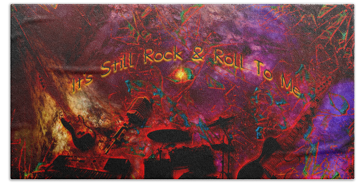 Glass Houses Bath Towel featuring the digital art It's Still Rock And Roll To Me by Michael Damiani