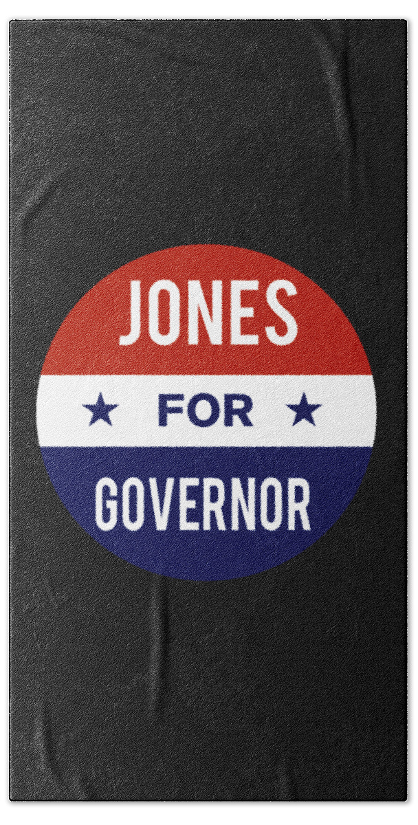 Election Hand Towel featuring the digital art Jones For Governor by Flippin Sweet Gear