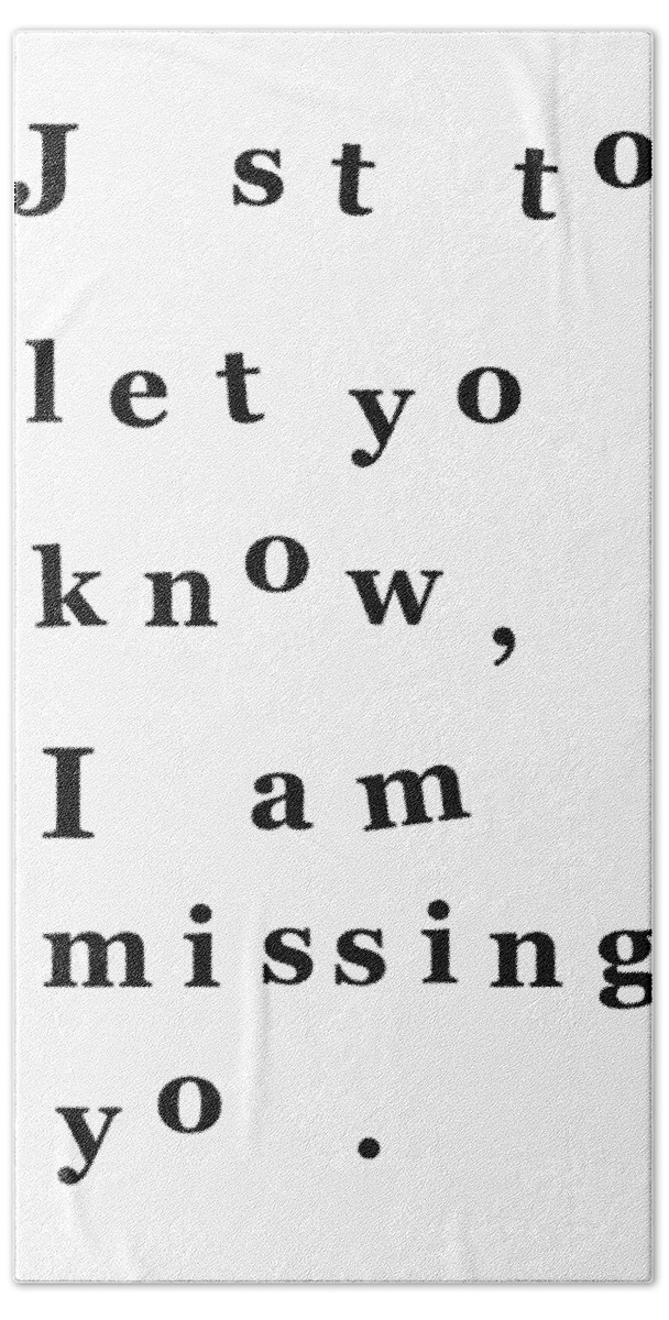 Just To Let You Know I Am Missing You Hand Towel featuring the digital art Just to let you know I am missing you by Madame Memento
