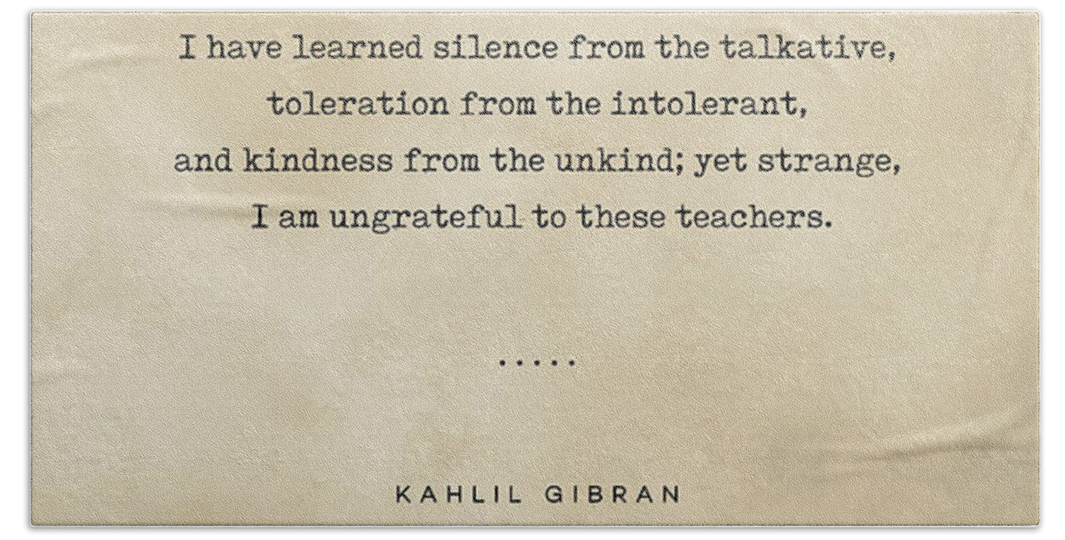Kahlil Gibran Quotes Hand Towel featuring the mixed media Kahlil Gibran Quote 02 - Typewriter quote on Old Paper - Literary Poster - Book Lover Gifts by Studio Grafiikka