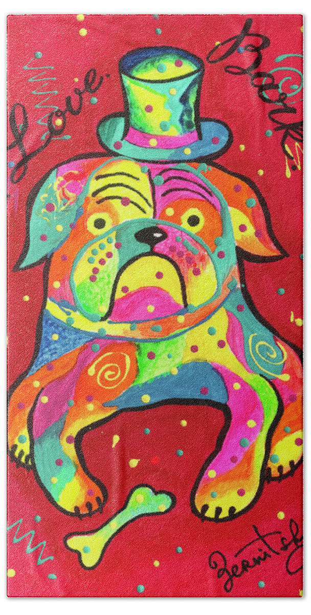 Dog Dogs Animal Animals Dog Rescue Animal Lover Dog Lover Happy Love Pet Pets Brown Black Fawn Fawn Boxer Doggy Puppy Bulldog Live Love Bark Bath Towel featuring the painting Live. Love. Bark. by Leon Zernitsky