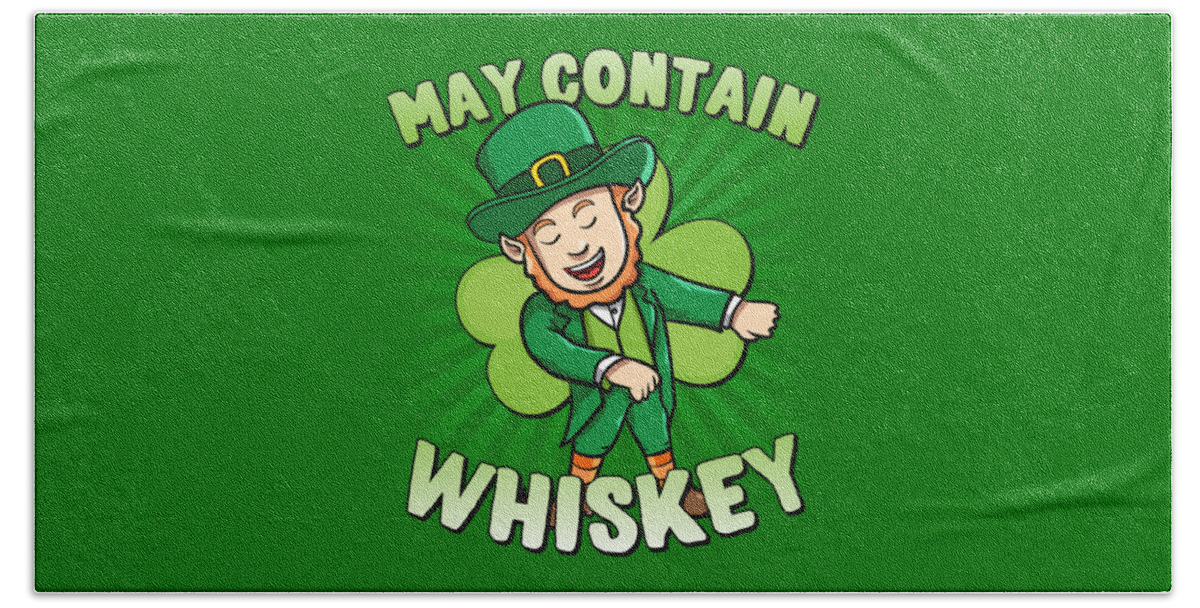 Cool Bath Towel featuring the digital art May Contain Whiskey St Patricks Day by Flippin Sweet Gear