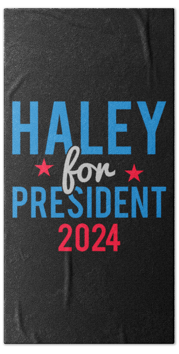 Cool Hand Towel featuring the digital art Nikki Haley For President 2024 by Flippin Sweet Gear
