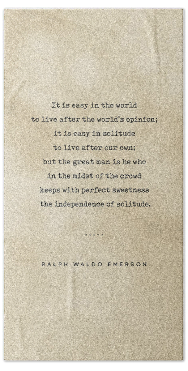 Ralph Waldo Emerson Quote Bath Sheet featuring the mixed media Ralph Waldo Emerson Quote 03 - Typewriter quote on Old Paper - Literary Poster - Book Lover Gifts by Studio Grafiikka