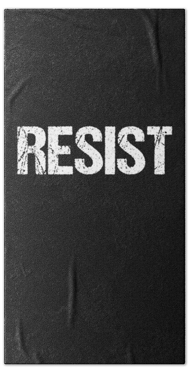Funny Hand Towel featuring the digital art Resist Trump Protest by Flippin Sweet Gear