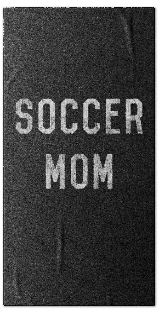 Gifts For Mom Bath Towel featuring the digital art Retro Soccer Mom by Flippin Sweet Gear