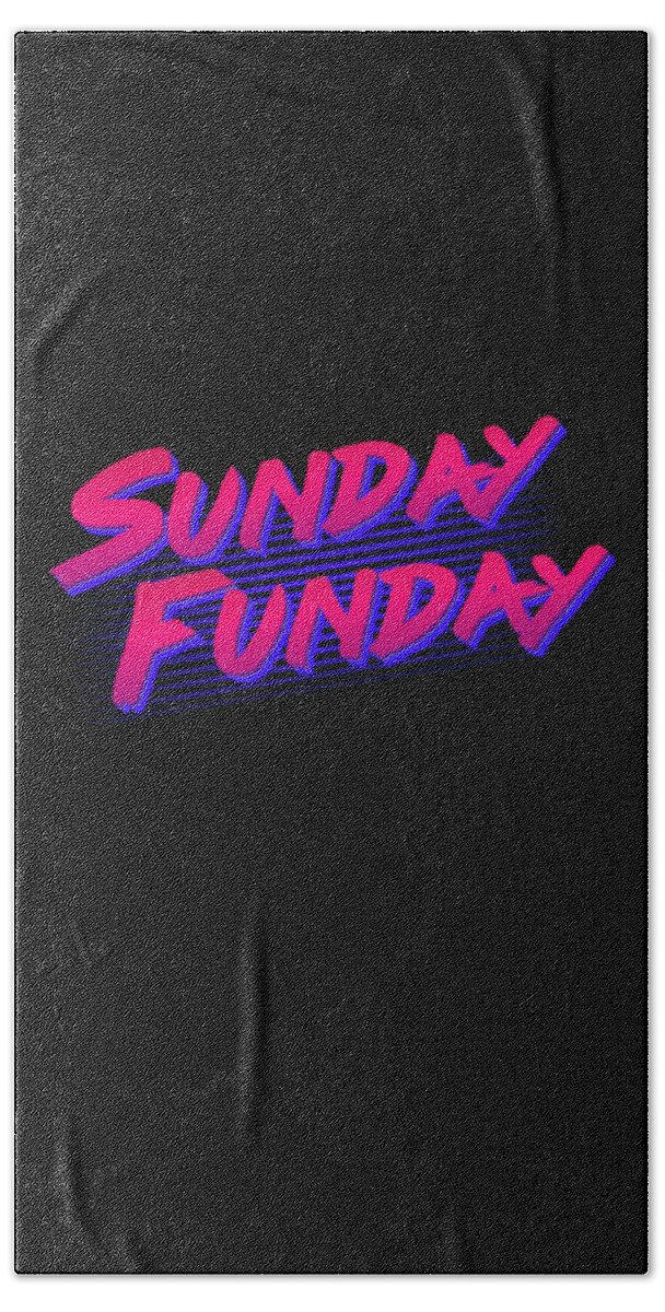 Funny Bath Towel featuring the digital art Retro Sunday Funday by Flippin Sweet Gear