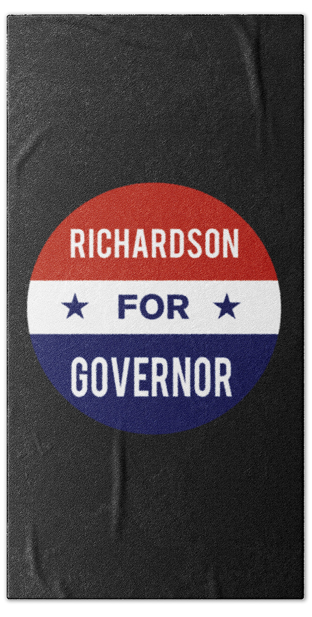 Election Bath Towel featuring the digital art Richardson For Governor by Flippin Sweet Gear