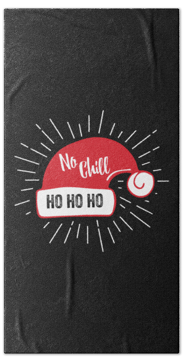 Christmas 2023 Bath Towel featuring the digital art Santa No Chill by Flippin Sweet Gear