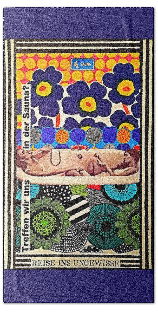 Collage Bath Towel featuring the mixed media Sauna by Tanja Leuenberger