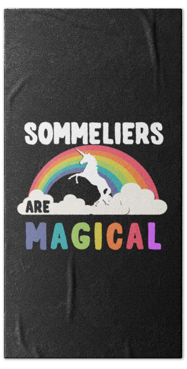 Funny Hand Towel featuring the digital art Sommeliers Are Magical by Flippin Sweet Gear