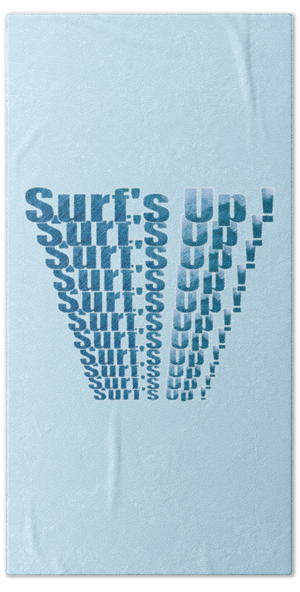 Surfs Up Hand Towel featuring the digital art Surfs Up On Repeat Text Design by Barefoot Bodeez Art