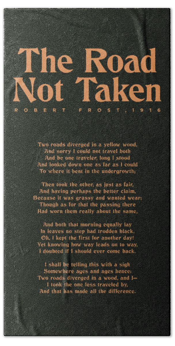The Road Not Taken Bath Sheet featuring the mixed media The Road Not Taken - Robert Frost - Typographic Print 02 - Literature by Studio Grafiikka